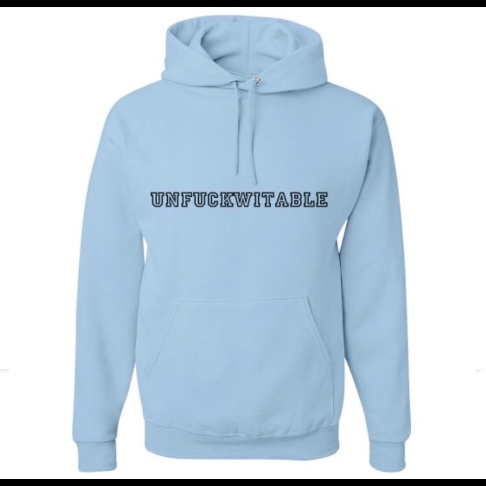 Unfuckwitable hoodie